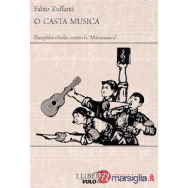 O casta musica