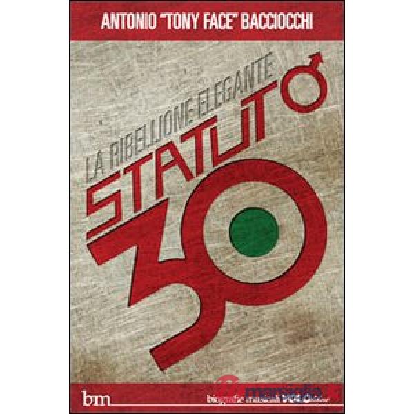 Statuto/30. La ribellione elegante