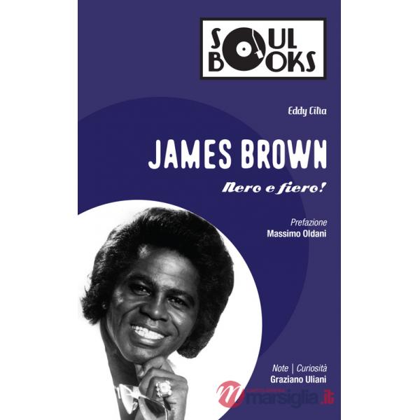 James Brown. Nero e fiero!