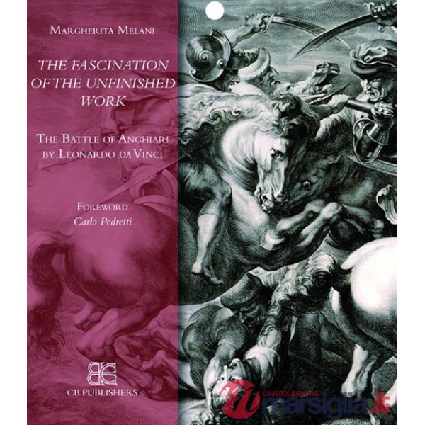 Battle of Anghiar. The fascination of the unfinished word (The)
