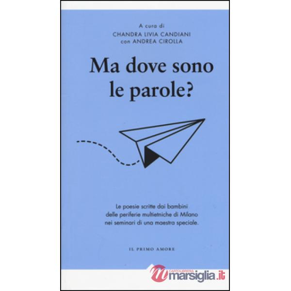 Ma dove sono le parole?