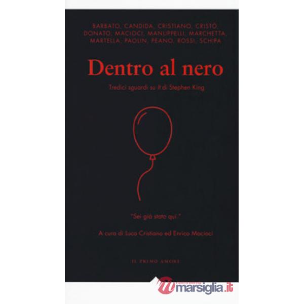 Dentro al nero. Tredici sguardi su «It» di Stephen King