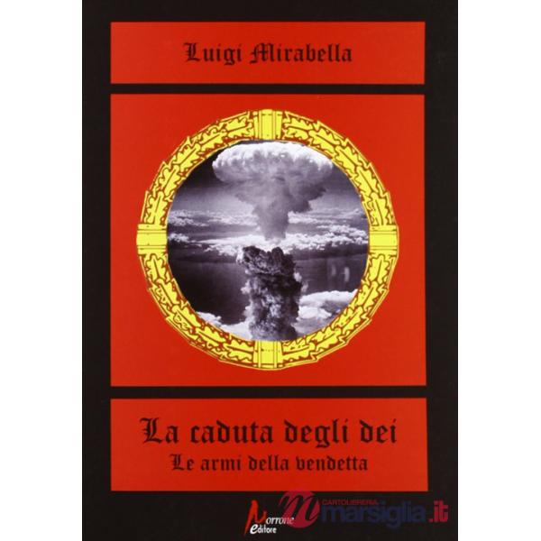 Caduta degli dei. Le armi della vendetta (La)