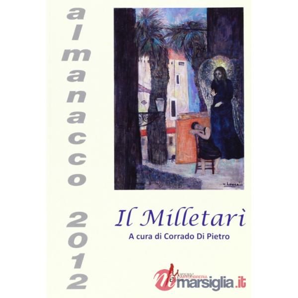 Milletarì. Almanacco 2012 (Il)