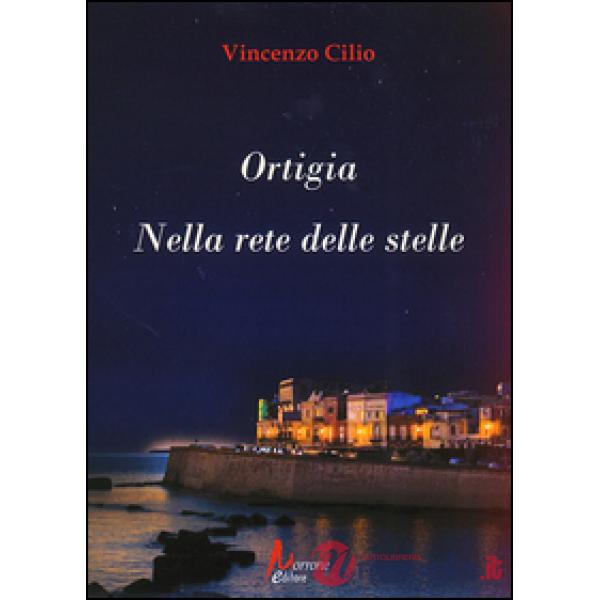 Ortigia. Nella rete delle stelle