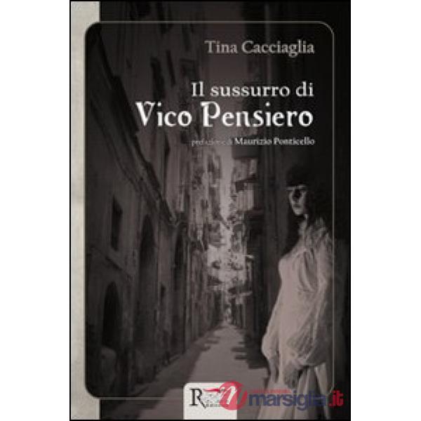 Sussurro di Vico Pensiero (Il)