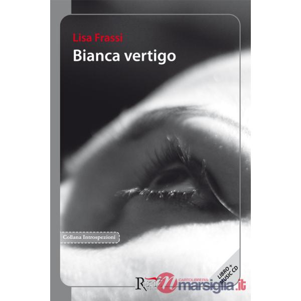 Bianca vertigo. Con CD Audio