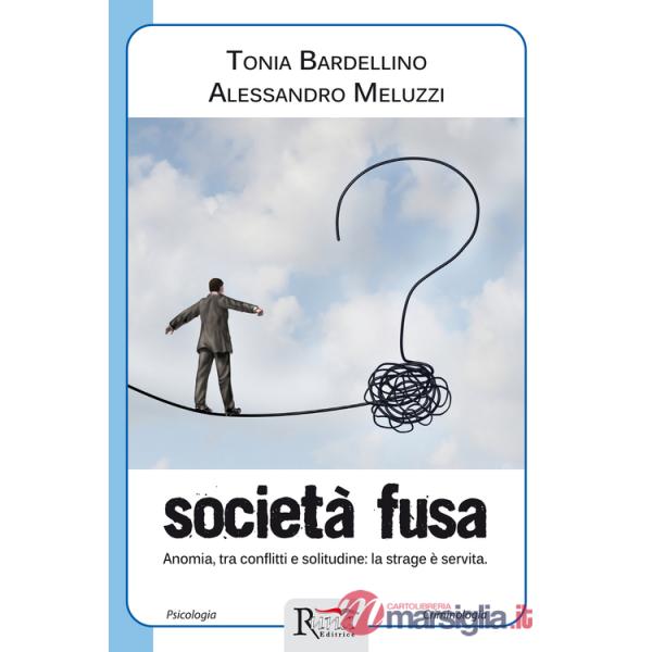 Società fusa. Anomia, tra conflitti e solitudine: la strage è servita