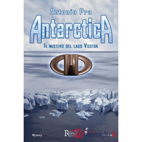 Antarctica. Il mistero del lago Vostok