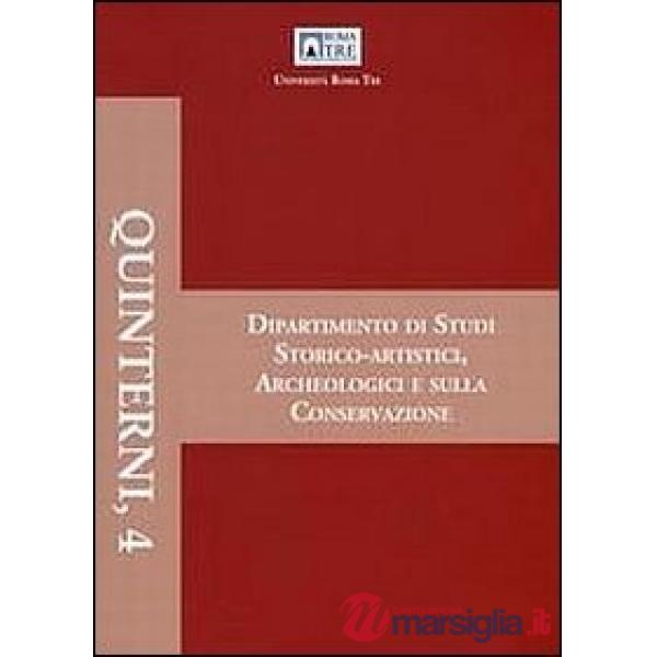 Dipartimento di studi storico-artistici, archeologici e sulla conservazione. Giornata della ricerca 2008