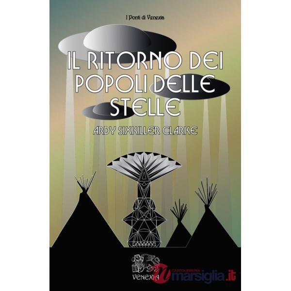 Ritorno dei popoli delle stelle (Il)