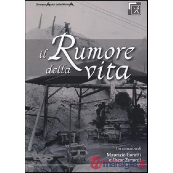 Il rumore della vita