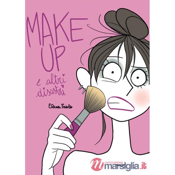 Make up e altri disastri