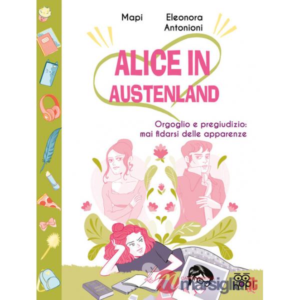 Orgoglio e pregiudizio: mai fidarsi delle apparenze. Alice in Austenland