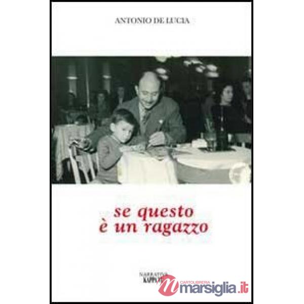 Se questo è un ragazzo