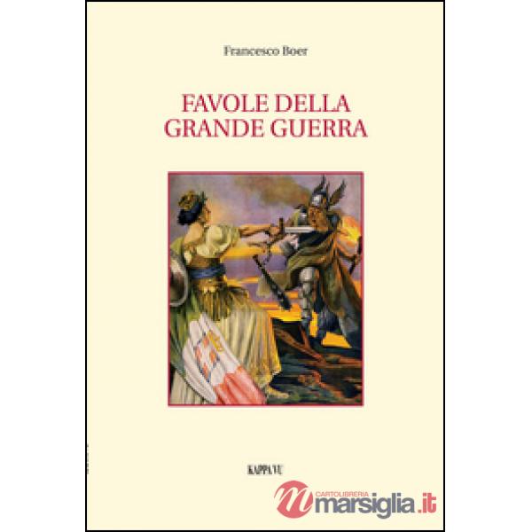 Favole della grande guerra