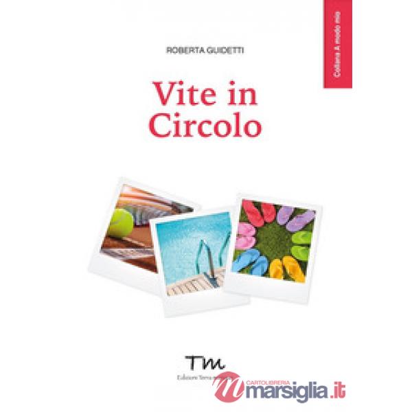 Vite in circolo