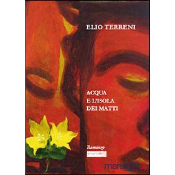 Acqua e l'isola dei matti