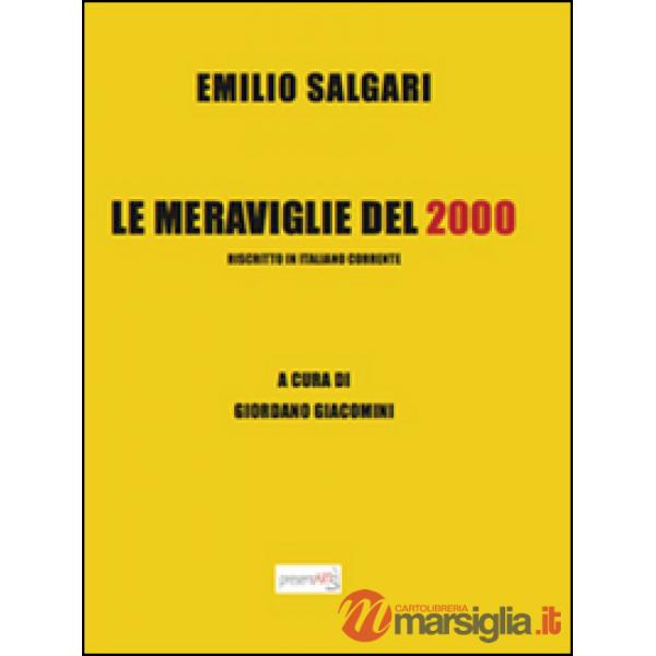 Meraviglie del 2000. Riscritto in italiano corrente (Le)