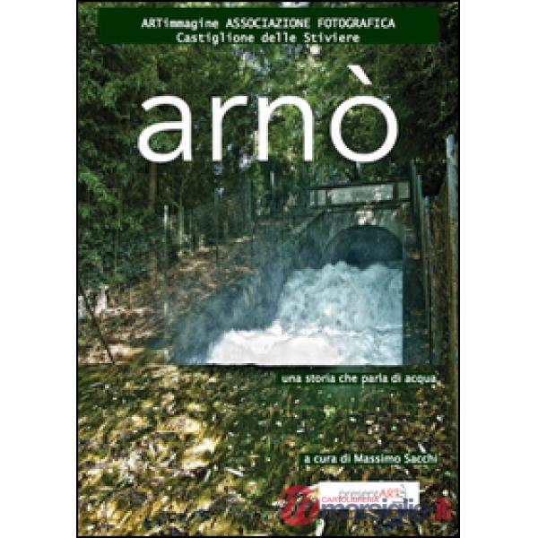 Arnò. Una storia che parla d'acqua