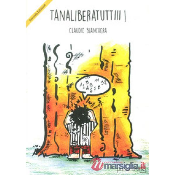 Tanaliberatuttiii!