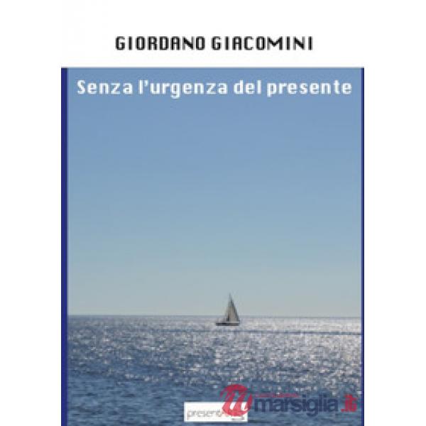 Senza l'urgenza del presente