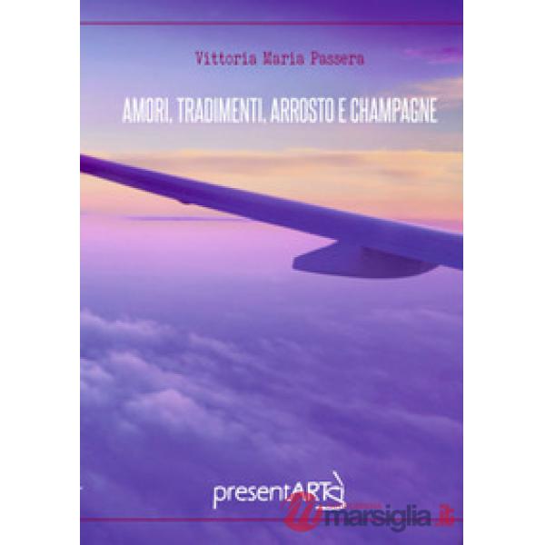 Amori, tradimenti, arrosto e champagne