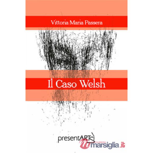 Caso Welsh (Il)