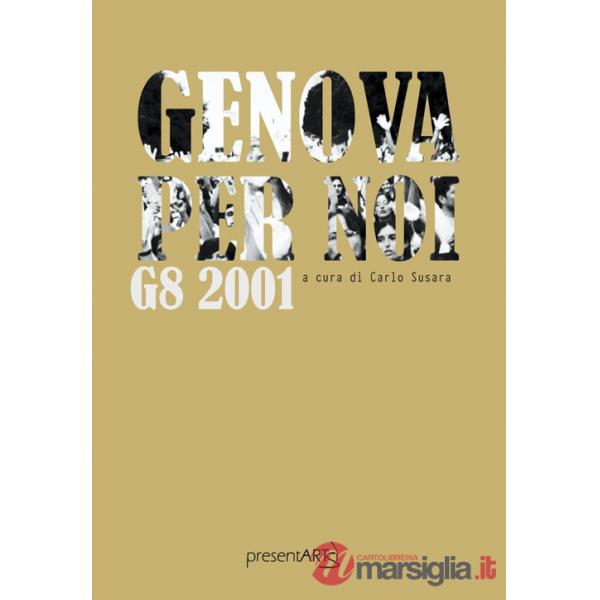 Genova per noi. G8 2001