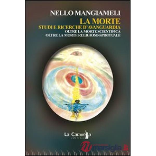Morte. Studi e ricerche d'avanguardia (La)