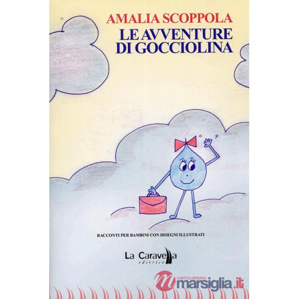 Avventure di Gocciolina (Le)