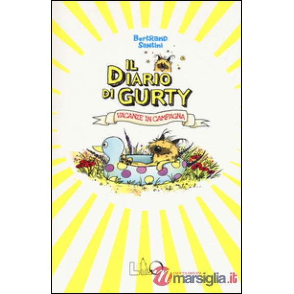 Diario di Gurty. Vacanze in campagna (Il)