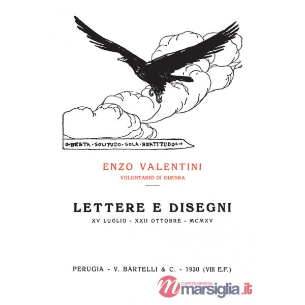 Lettere e disegni. XV luglio-XXII ottobre MCMXV
