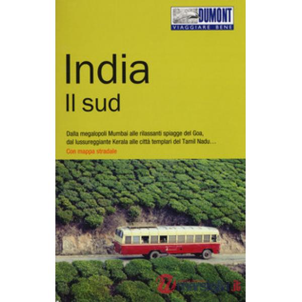 India. Il Sud. Con Carta geografica ripiegata