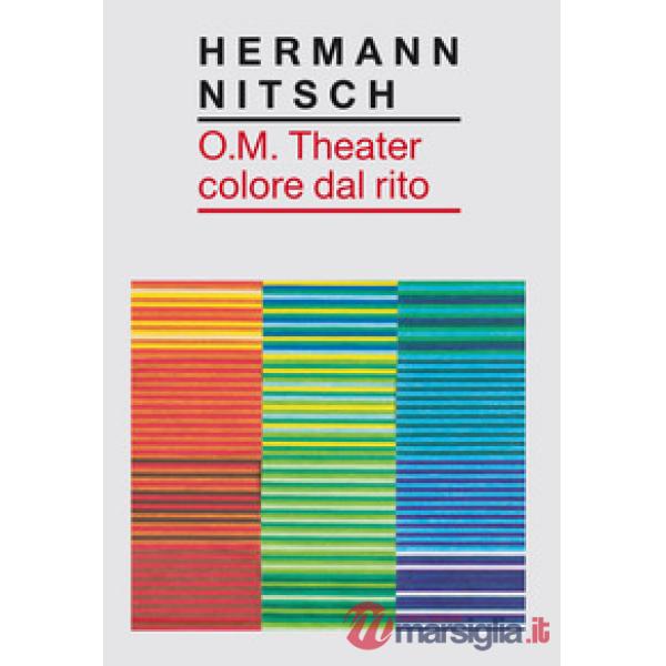 O.M. Theater colore dal rito