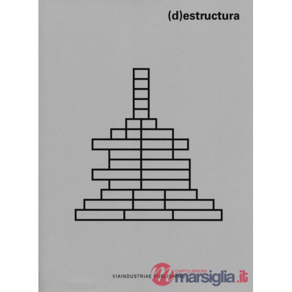 (D)estructura. Ediz. spagnola e inglese