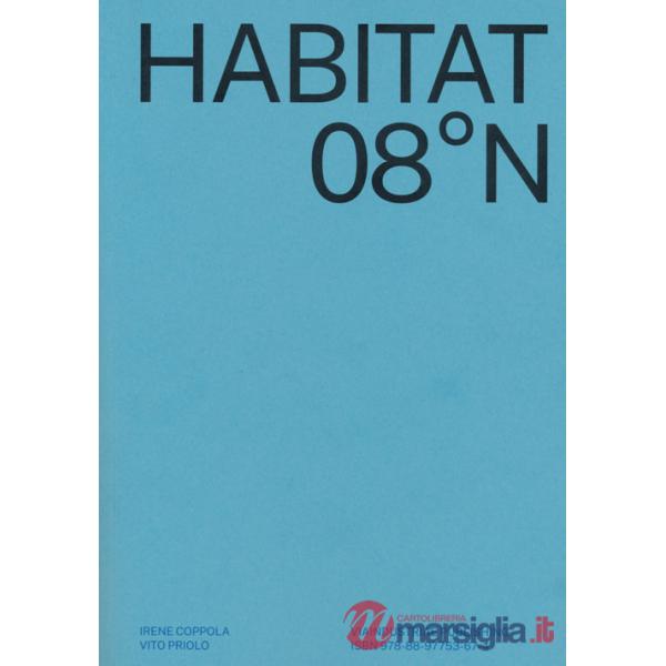 Habitat 08°N. Ediz. italiana e inglese