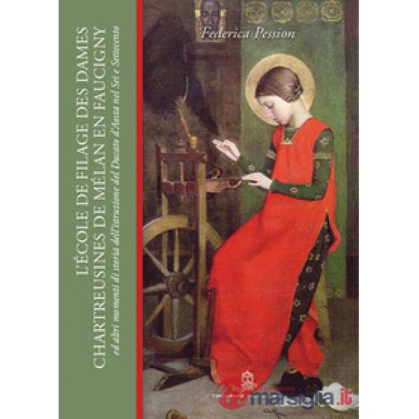 École de filage des Dames Chartreusines de Mélan en Faucigny ed altri momenti di storia dell'istruzione nel ducato d'Aosta nel S