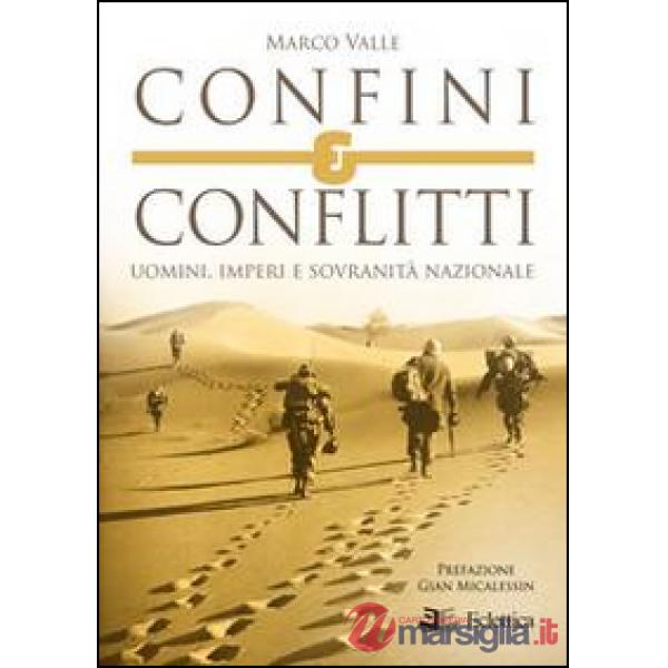 Confini e conflitti. Uomini, imperi e sovranità nazionale