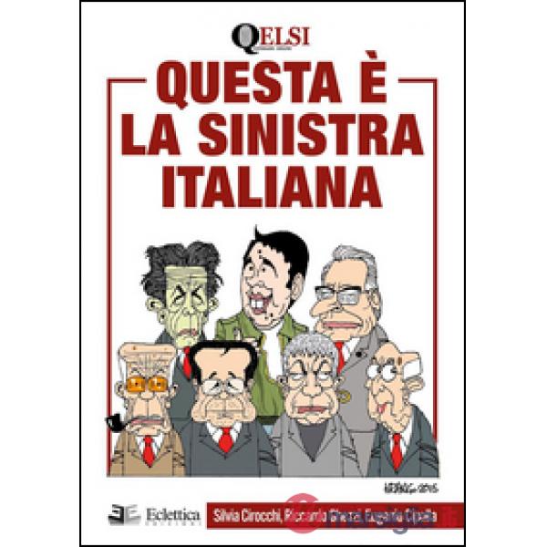 Questa è la sinistra italiana