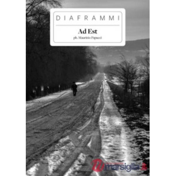 Ad est. Ediz. illustrata