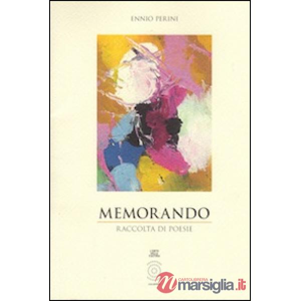 Memorando. Raccolta di poesie