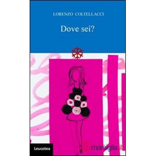 Dove sei?