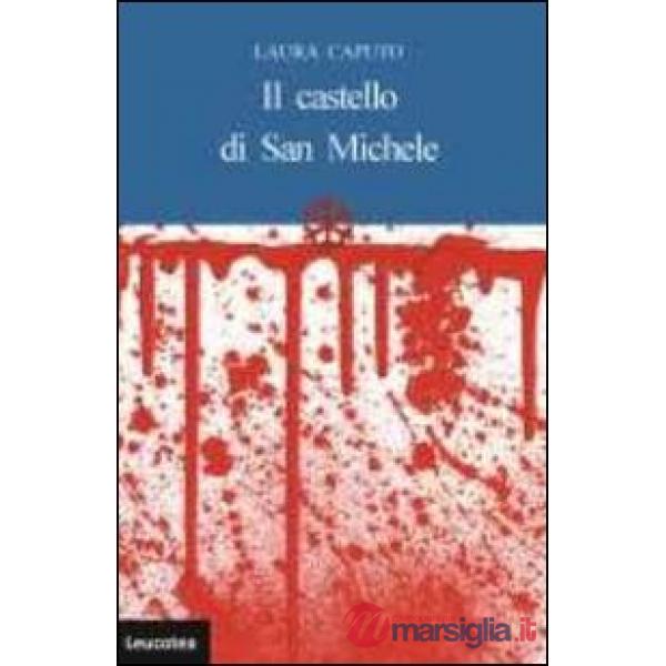 Castello di San Michele (Il)