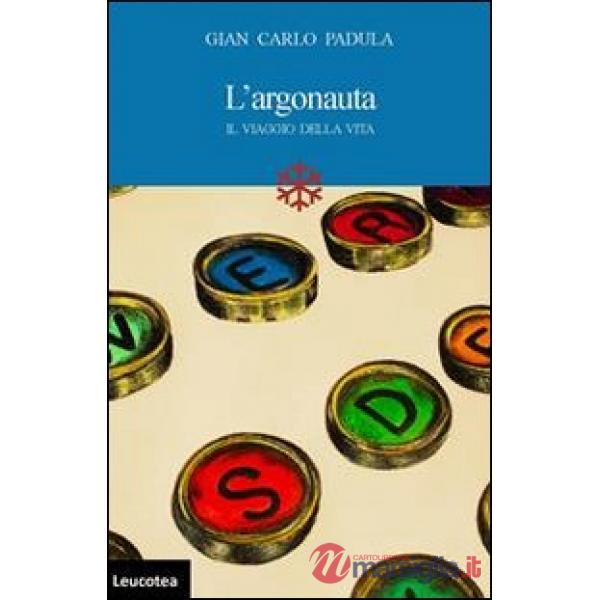 Largonauta. Il viaggio della vita