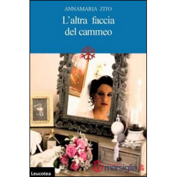 Altra faccia del cammeo. La fragilità dei sogni (L')