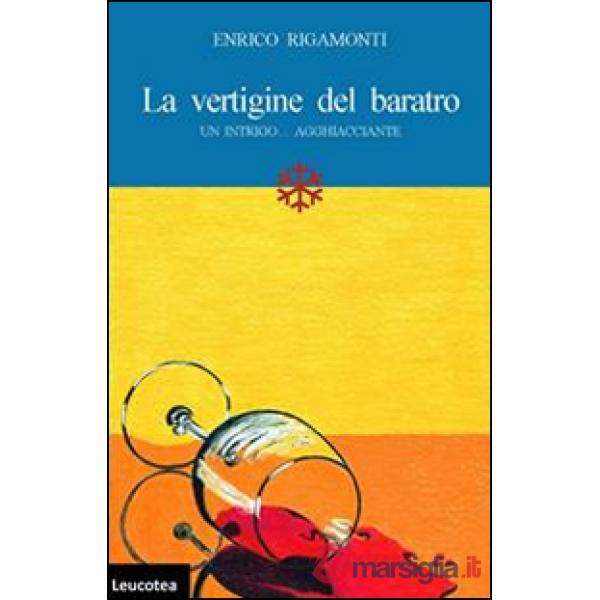 Vertigine del baratro. Un intrigo... agghiacciante (La)