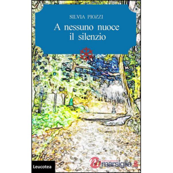 A nessuno nuoce il silenzio