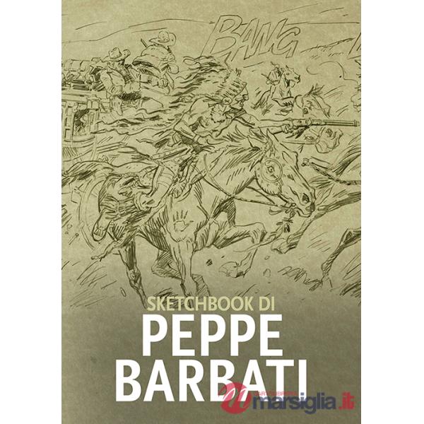 Sketchbook di Peppe Barbati. Ediz. illustrata