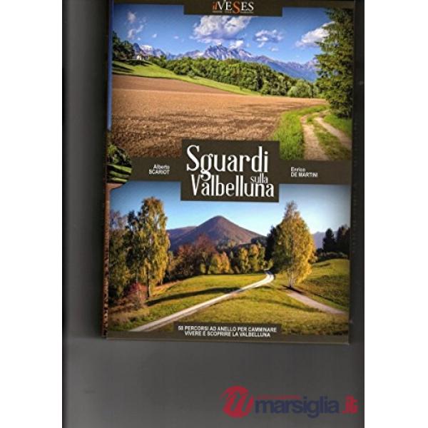 Sguardi sulla Valbelluna